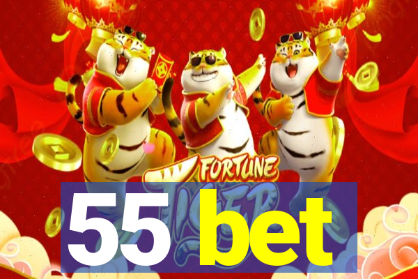 55 bet